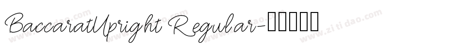 BaccaratUpright Regular字体转换